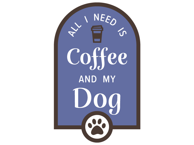 All I Need Is Coffee And My Dog 3" Sticker