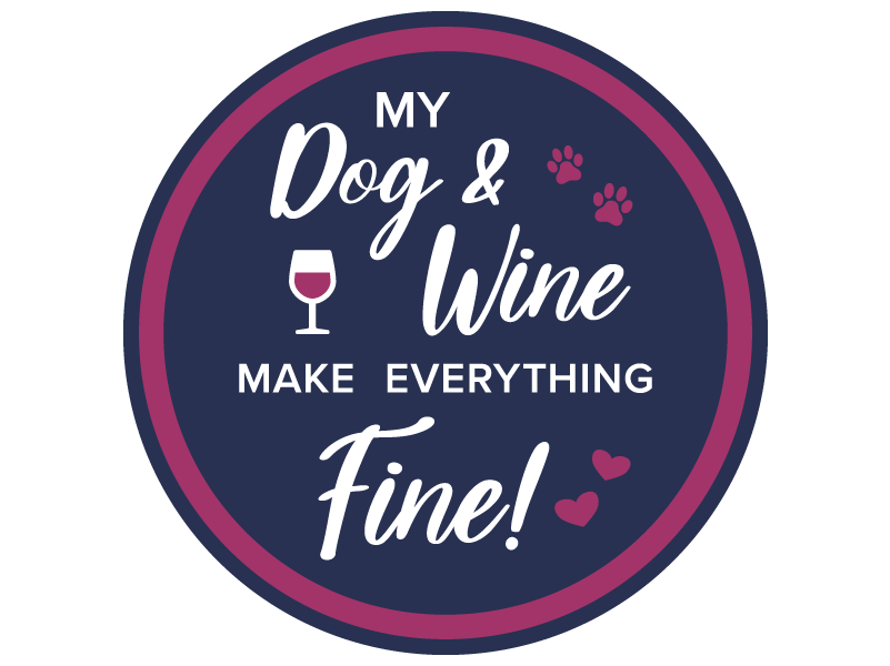 My Dog And Wine Make Everything Fine 3" Sticker