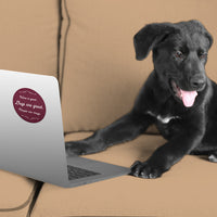 Thumbnail for Wine Is Good. Dogs Are Great. People Are Crazy. 3