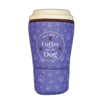 Thumbnail for Large Drinkware Holder - All I need is coffee and my dog!