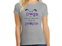 Thumbnail for Ladies T-Shirt - Dogs Are My Favorite...