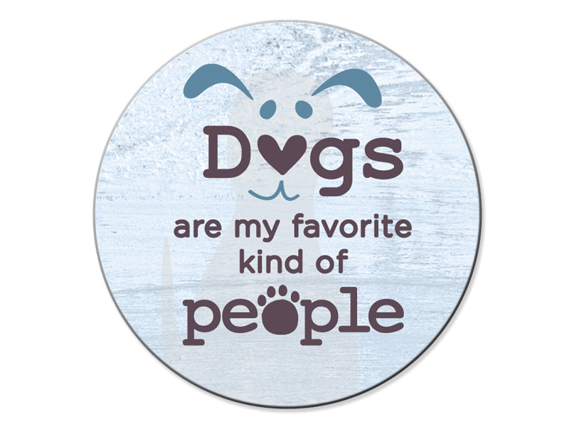 Absorbent Stone Car Coaster - Dogs Are My Favorite Kind of People