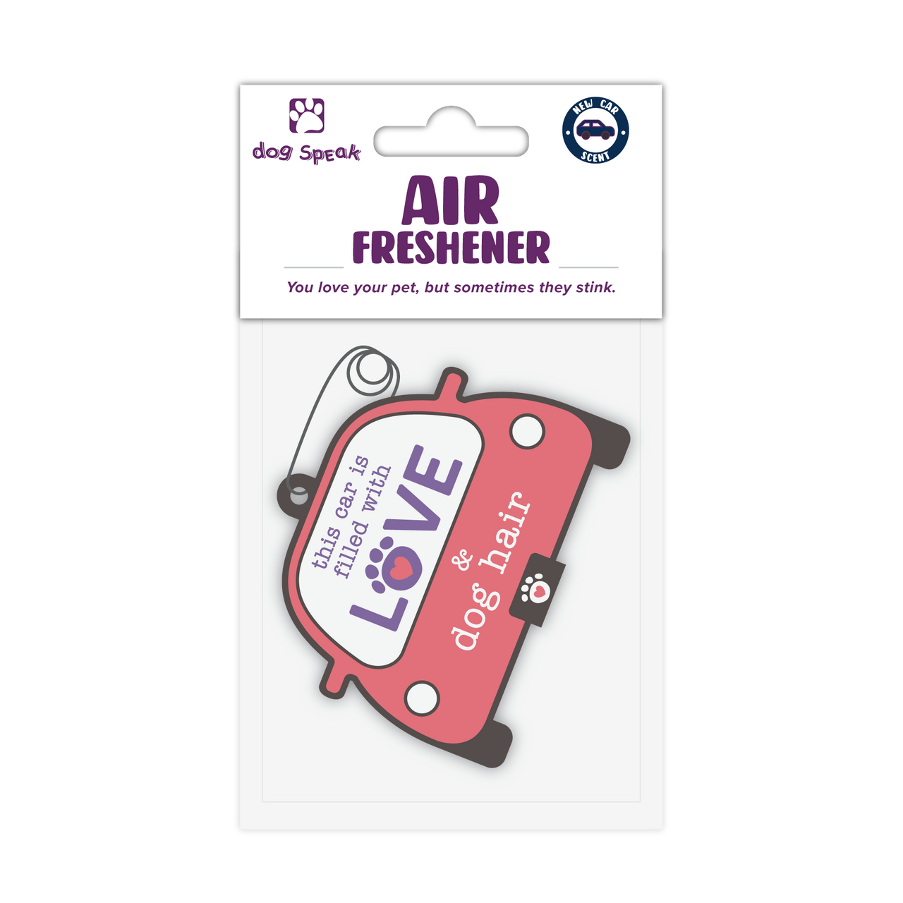 Air Freshener - This Car is Filled with Love and Dog Hair!