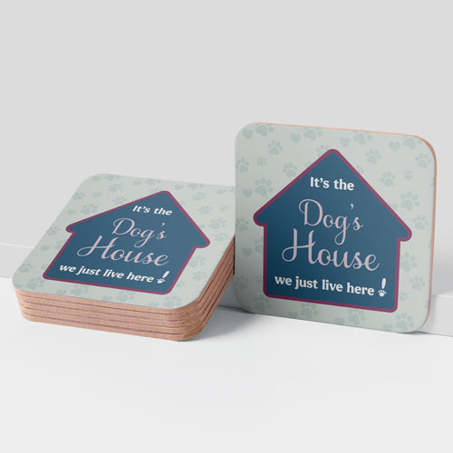 Cork Coaster- It's The Dog's House...