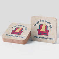 Thumbnail for Cork Coaster- If The Dog Can't Go...