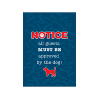 Thumbnail for Notice all guests MUST BE approved by the dog! Garden Flag