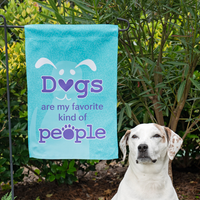 Thumbnail for Dogs are my favorite kind of people Garden Flag