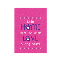 Thumbnail for this Home is filled with Love & dog hair! Garden Flag