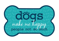 Thumbnail for Birthday - Dogs Make Me Happy, People Not So Much