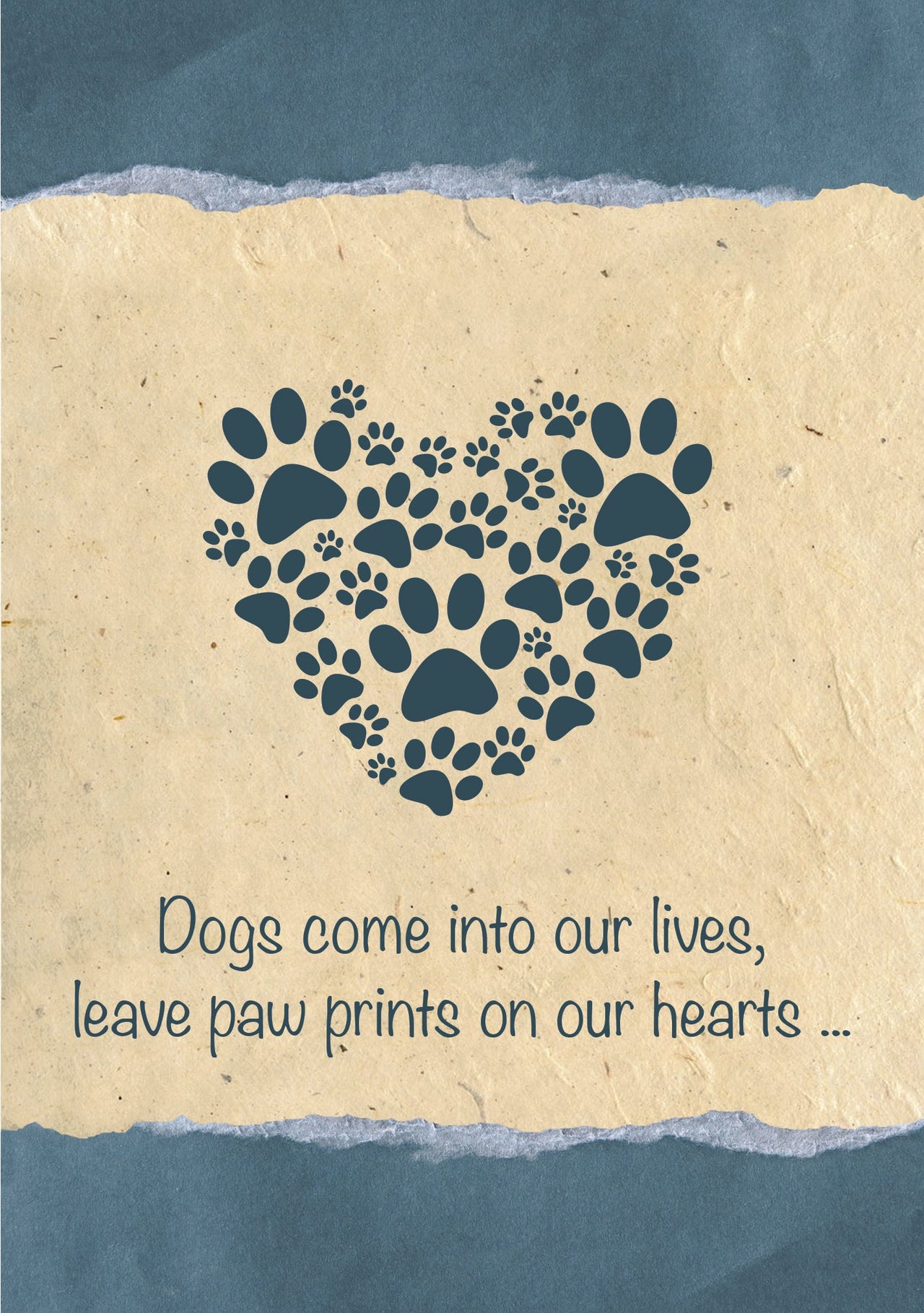 Sympathy Dog Card - Dogs Come into Our Lives