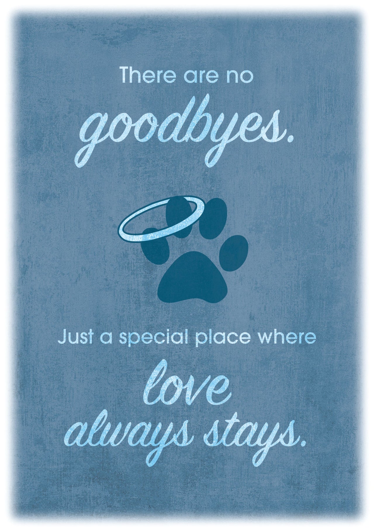 Sympathy Card - There Are No Goodbyes