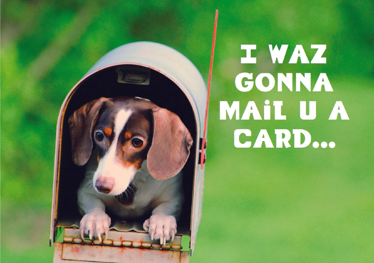 Cope - I waz gonna mail u a card...