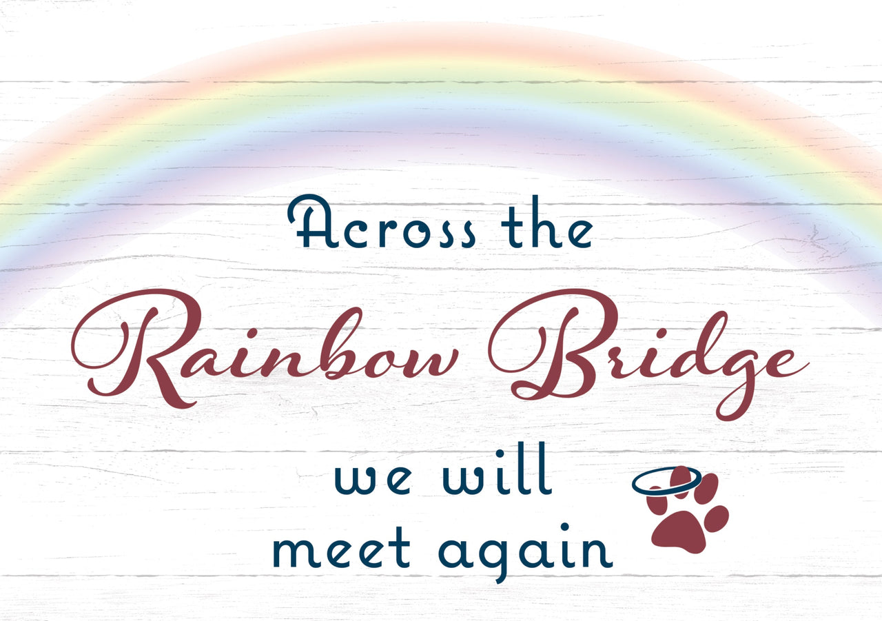 Sympathy Dog Card - Across the Rainbow Bridge