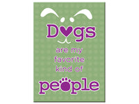 Thumbnail for Rectangle Magnet - Dogs Are My Favorite Kind Of People