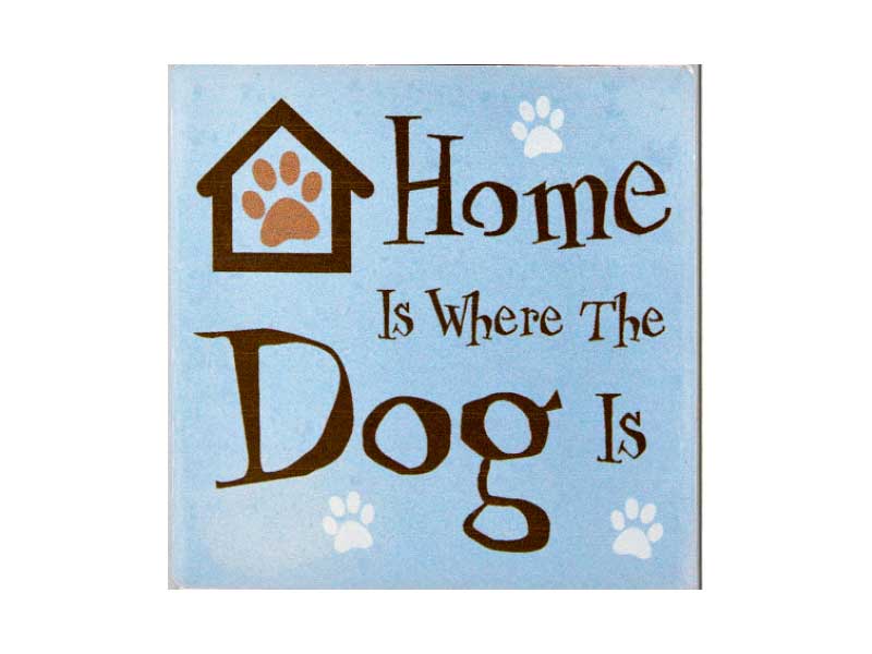 Absorbent Stone Coaster - Home is Where the Dog is